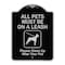 Signmission Designer Series-All Pets Must Be On A Leash Please Clean Up After Your Pet, 24" x 18", BS-1824-9998 A-DES-BS-1824-9998 - alternate 1